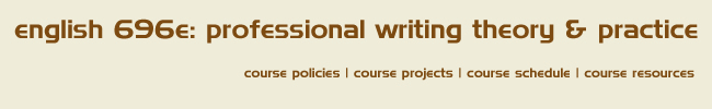 english 696e: professional writing theory and practice
